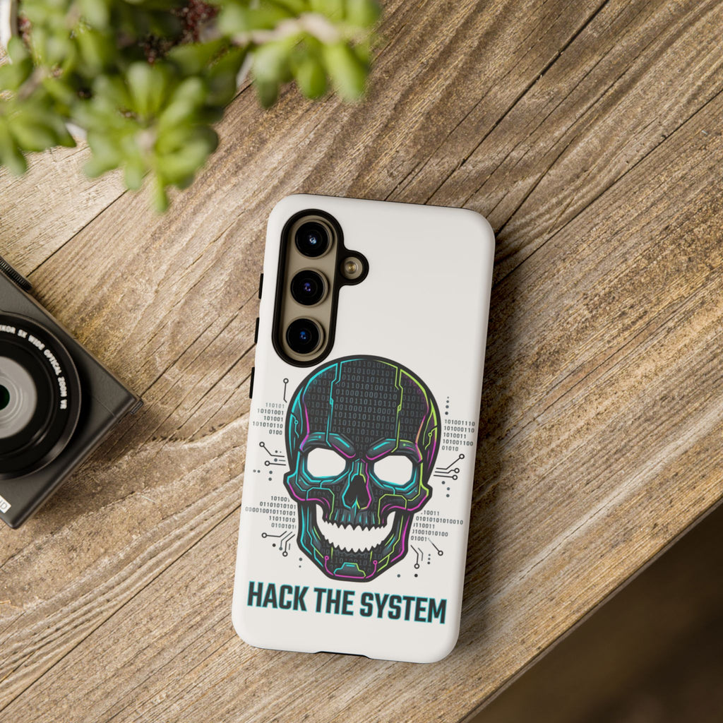 HACK THE SYSTEM Tough Cases — Protective Phone Case with Bold Slogan