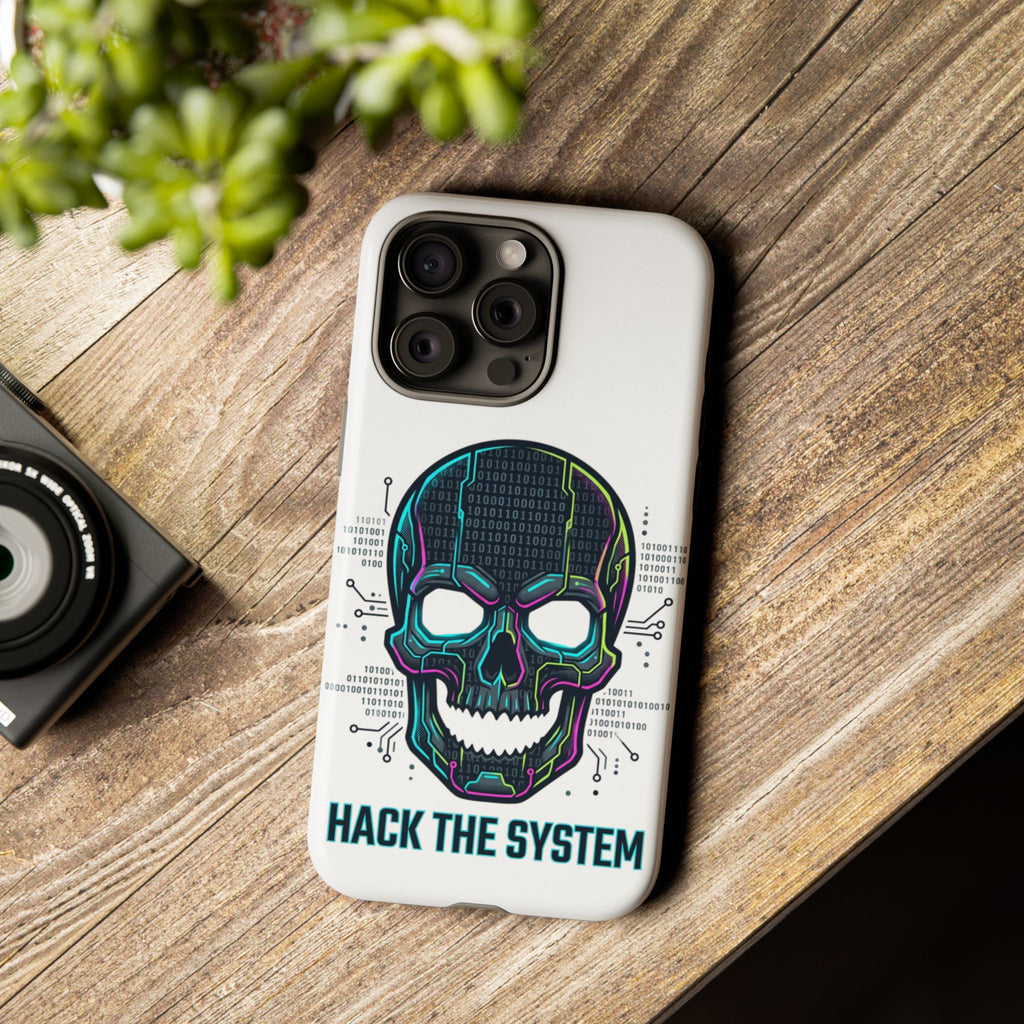 HACK THE SYSTEM Tough Cases — Protective Phone Case with Bold Slogan
