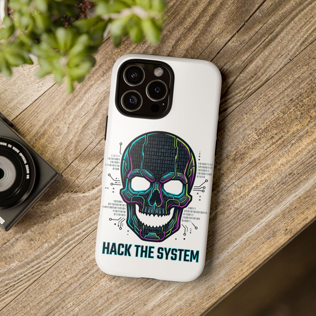 HACK THE SYSTEM Tough Cases — Protective Phone Case with Bold Slogan